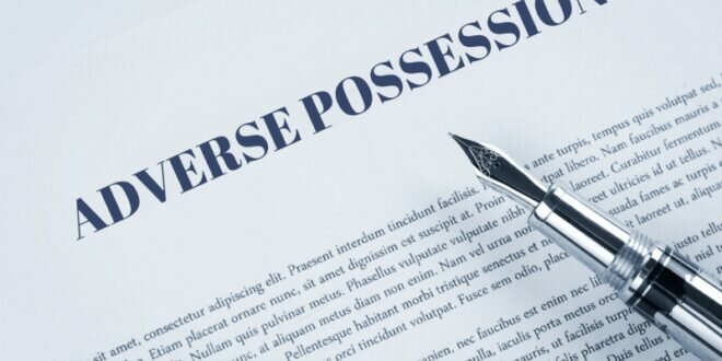 Elements For Adverse Possession